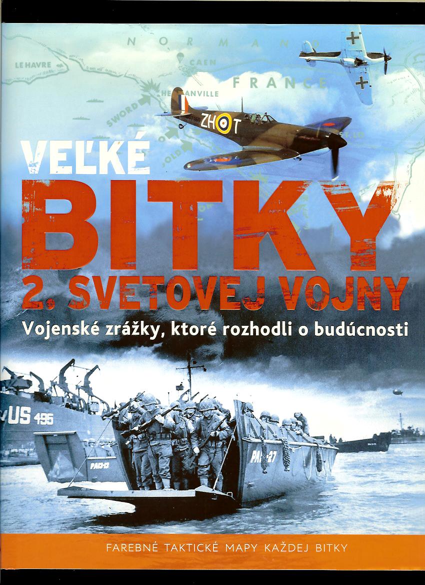 Chris Mann (ed.): Veľké bitky 2. svetovej vojny