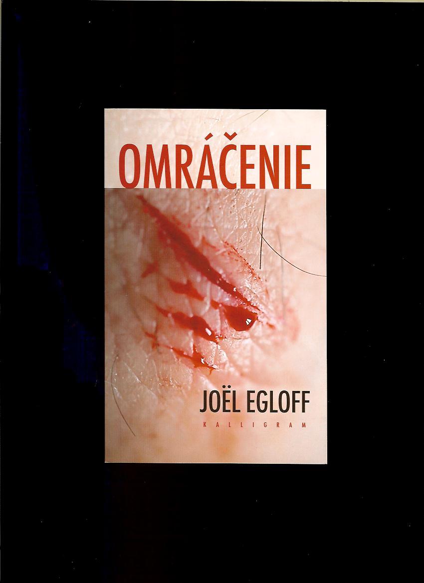 Joël Egloff: Omráčenie