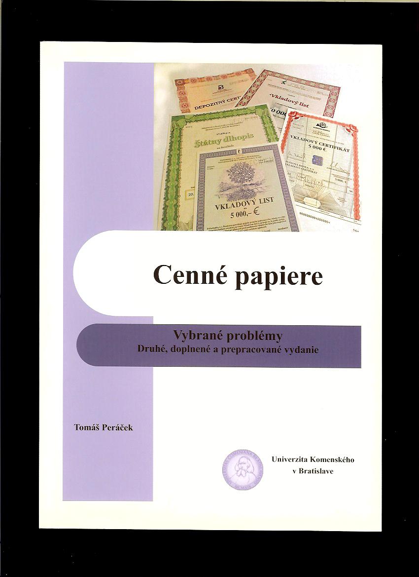 Tomáš Peráček: Cenné papiere. Vybrané problémy