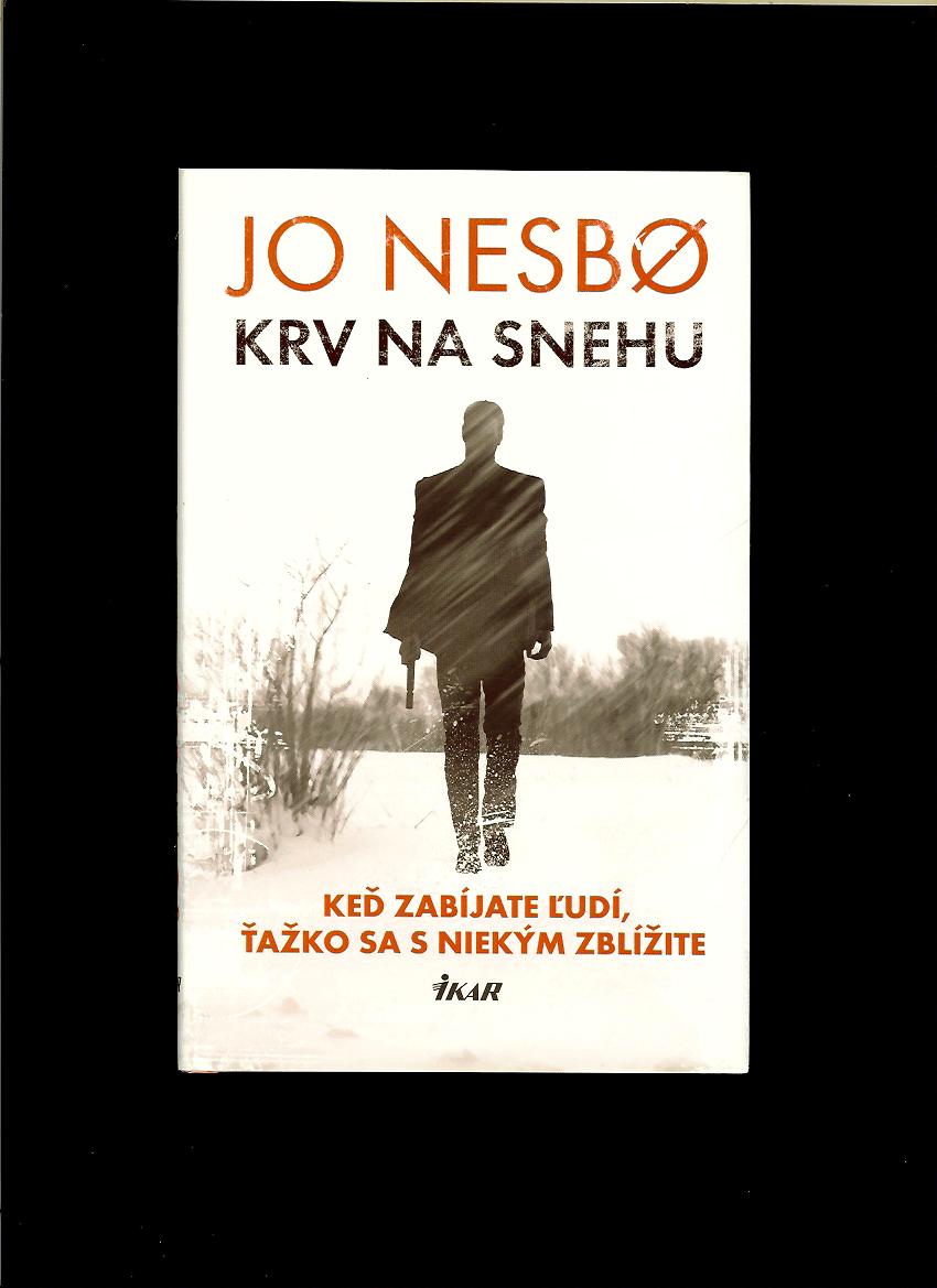 Jo Nesbo: Krv na snehu