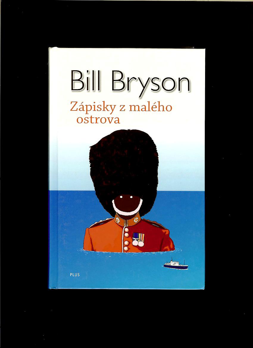 Bill Bryson: Zápisky z malého ostrova