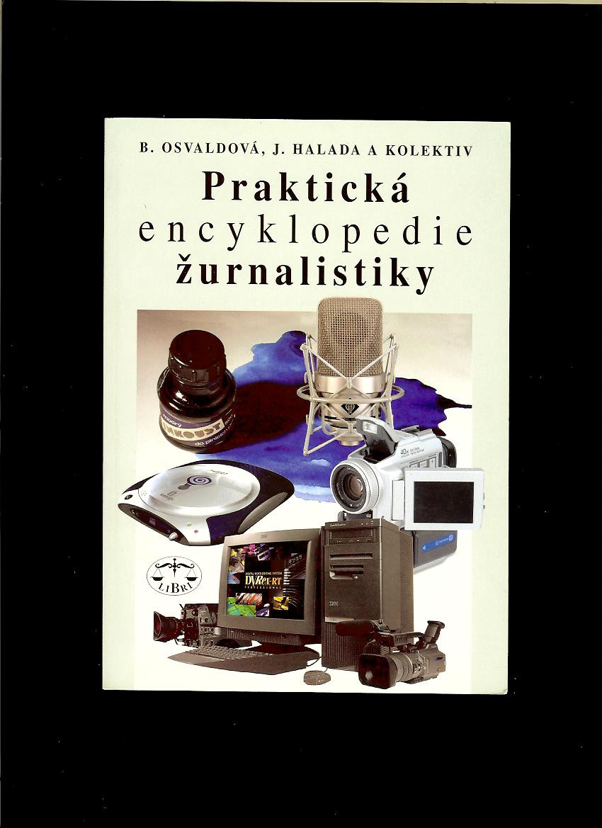 Barbora Osvaldová a kol.: Praktická encyklopedie žurnalistiky