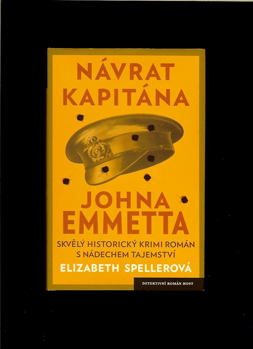 Elizabeth Speller: Návrat kapitána Johna Emmetta