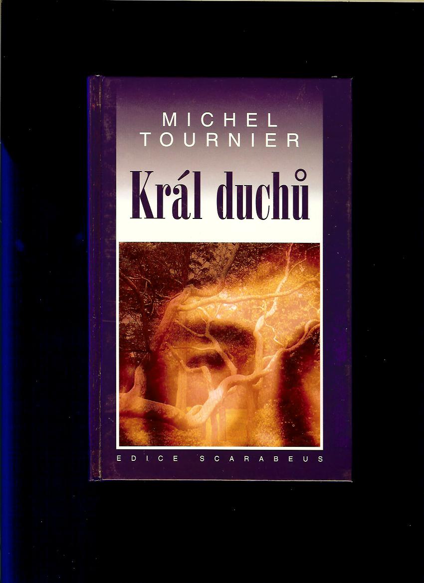 Michel Tournier: Král duchů