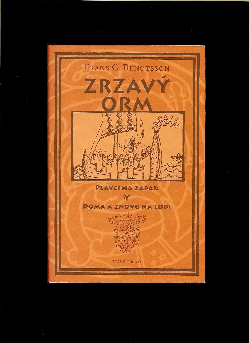 Frans G. Bengtsson: Zrzavý Orm