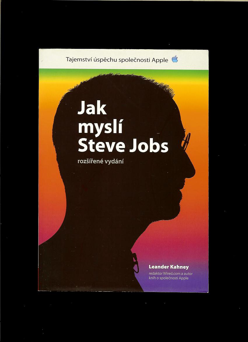Leander Kahney: Jak myslí Steve Jobs