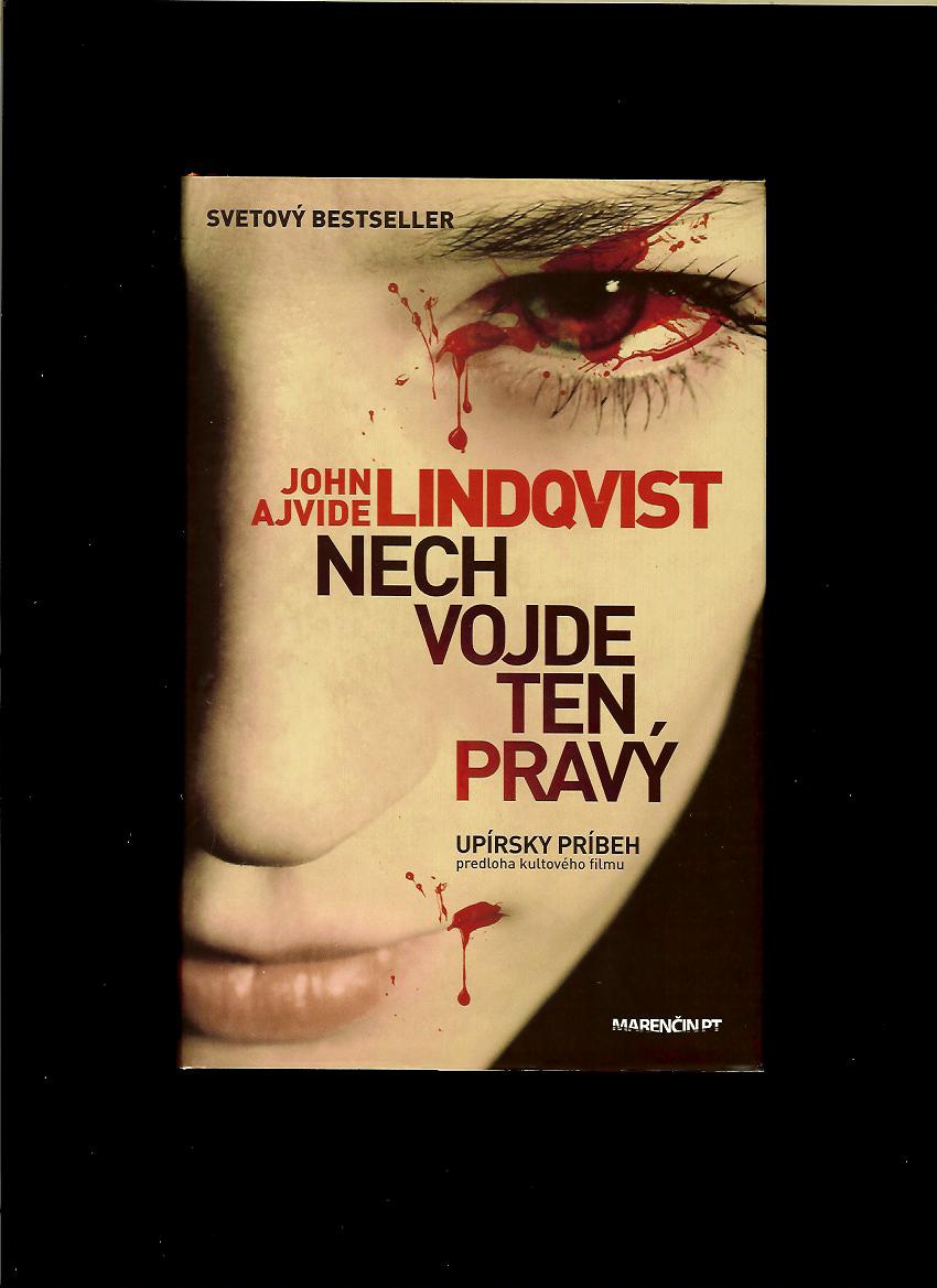 John Ajvide Lindqvist: Nech vojde ten pravý