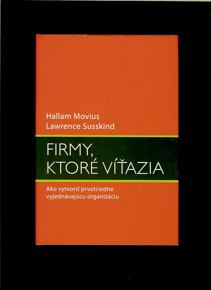 Hallam Movius, Lawrence Susskind: Firmy, ktoré víťazia