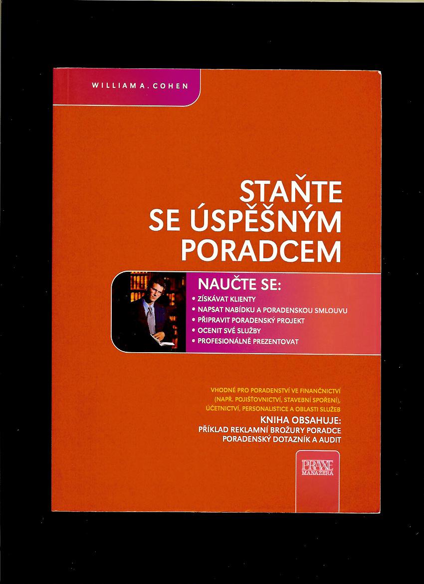 William A. Cohen: Staňte se úspěšným poradcem