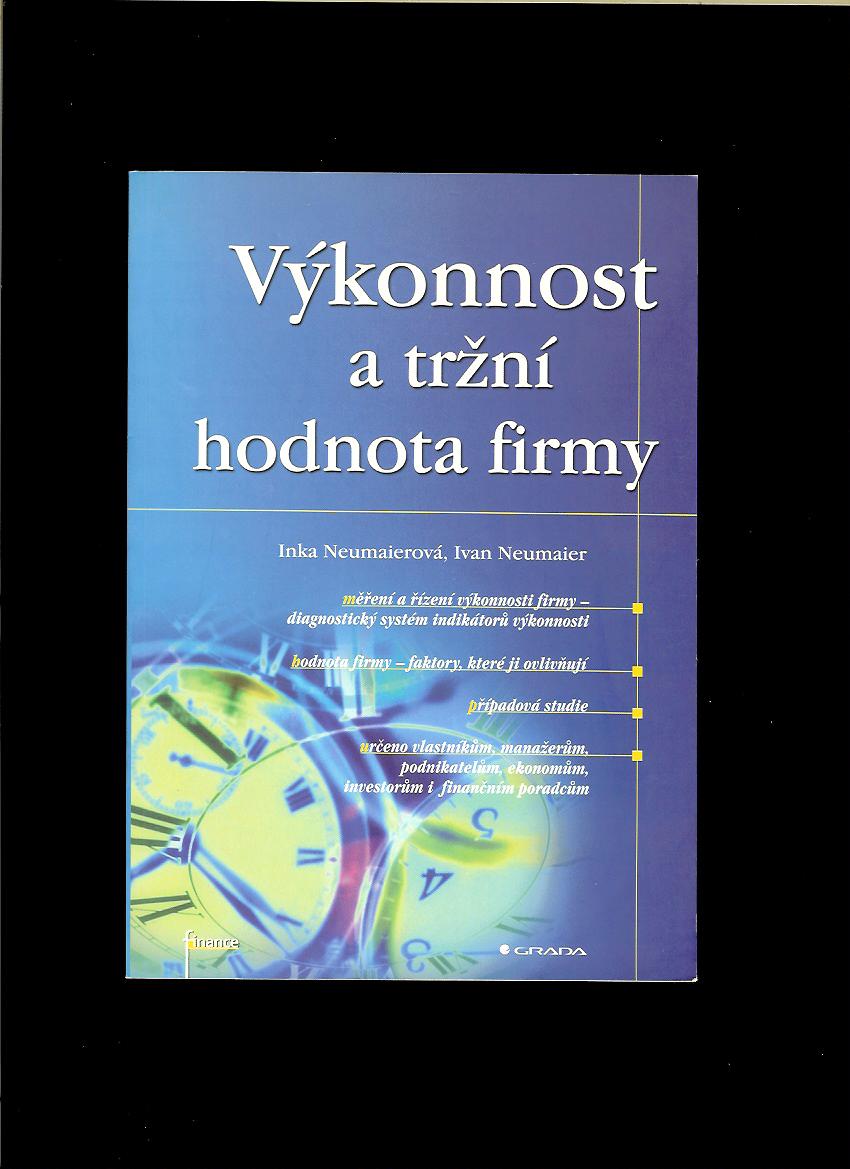 Inka Neumaierová, Ivan Neumaier: Výkonnost a tržní hodnota firmy