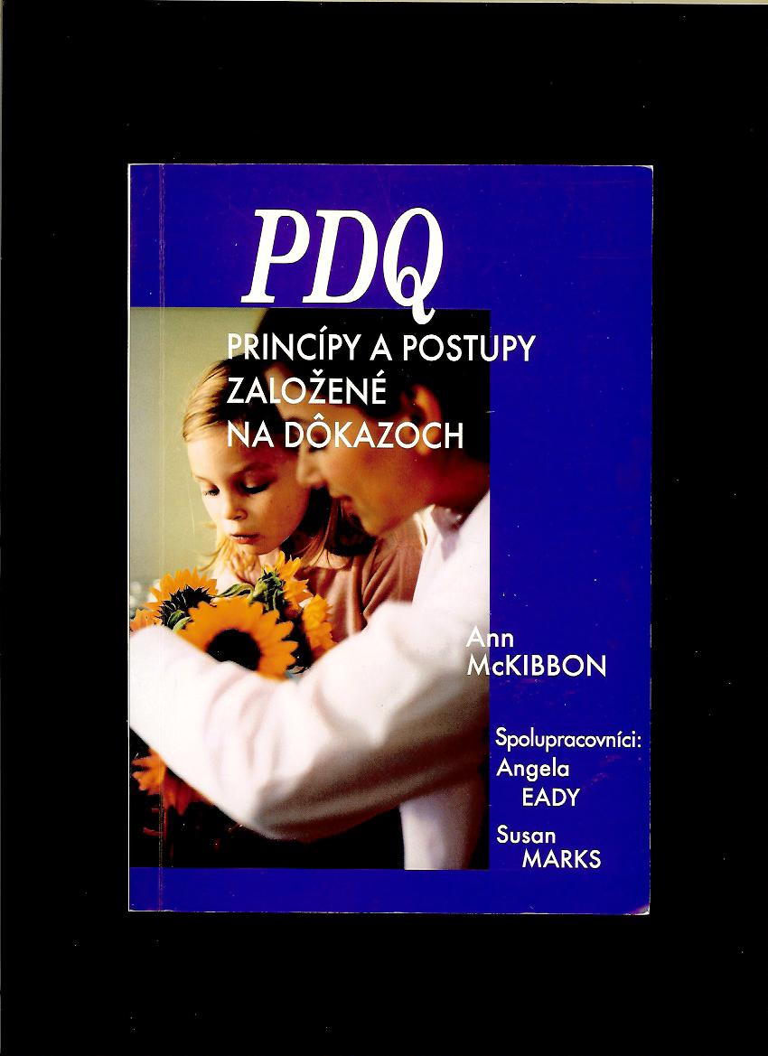 Ann McKibbon: PDQ Princípy a postupy založené na dôkazoch
