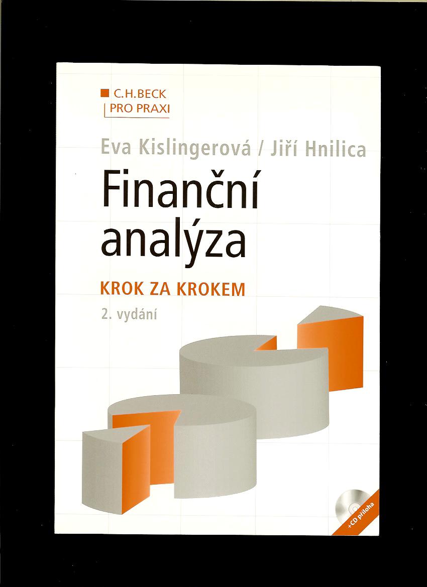 Eva Kislingerová, Jiří Hnilica: Finanční analýza krok za krokem
