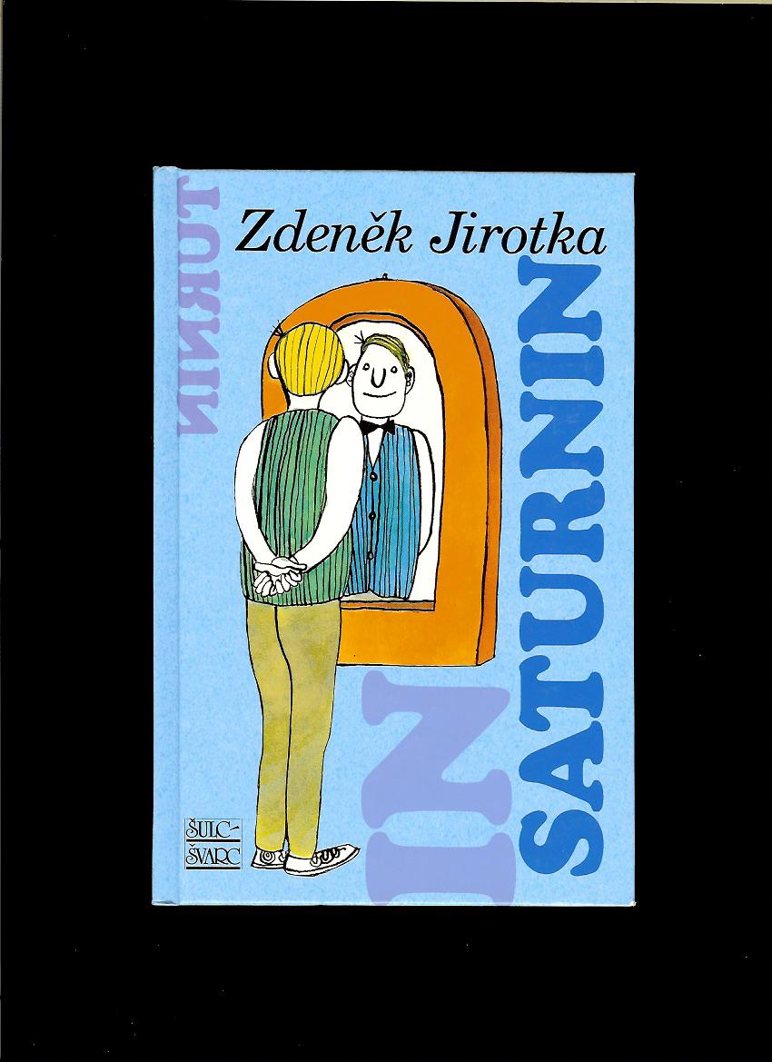 Zdeněk Jirotka: Saturnin