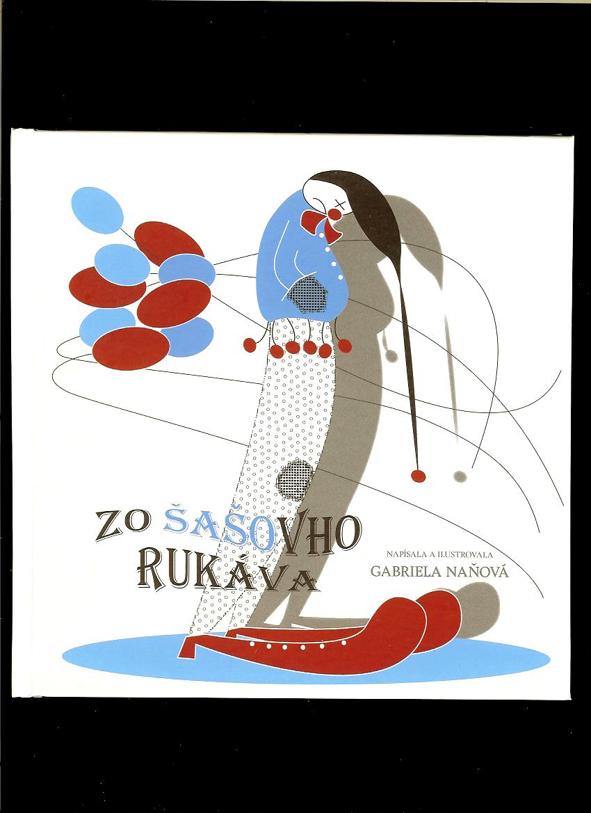 Gabriela Naňová: Zo šašovho rukáva