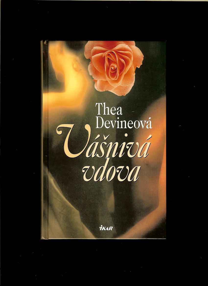 Thea Devineová: Vášnivá vdova