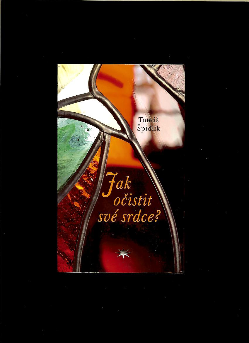 Tomáš Špidlík: Jak očistit své srdce?
