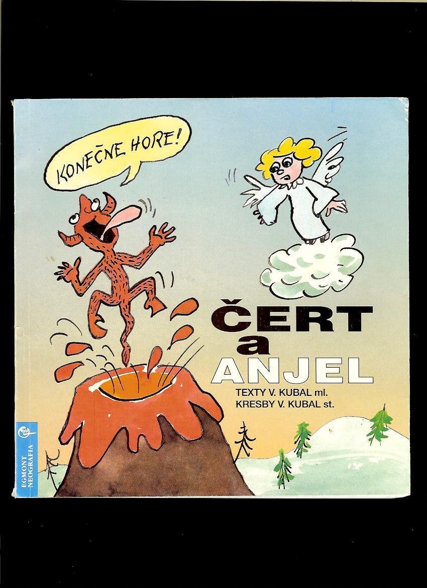 Viktor Kubal ml.: Čert a anjel