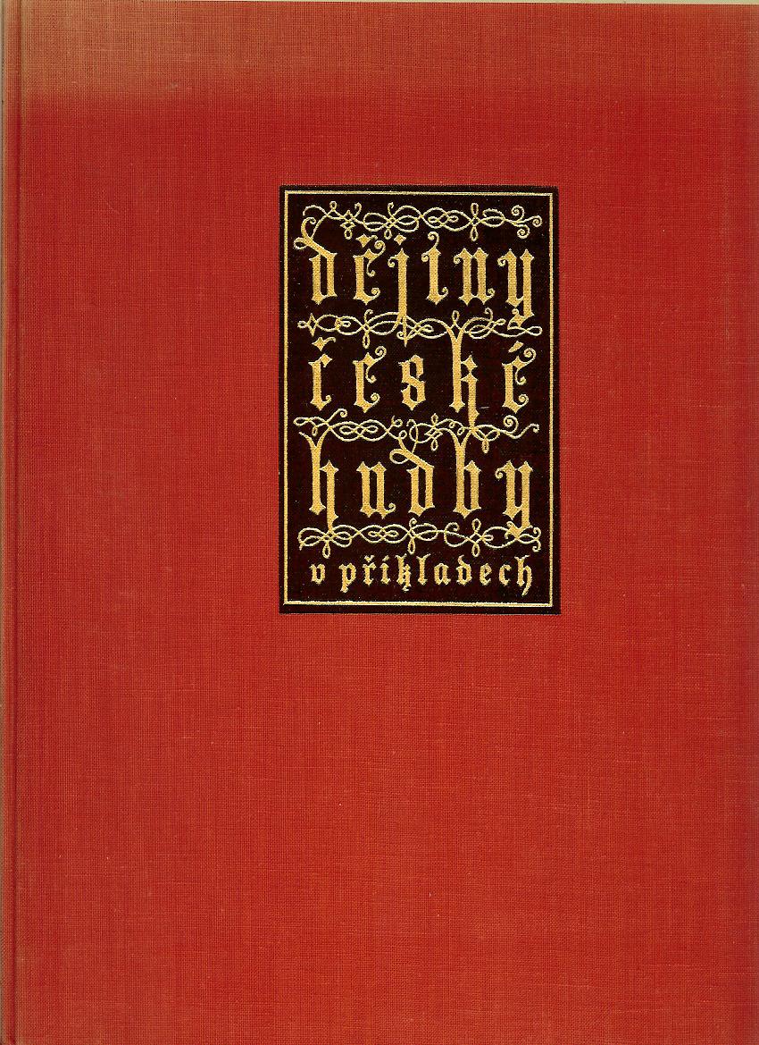 Jaroslav Pohanka: Dějiny české hudby v příkladech /1958/