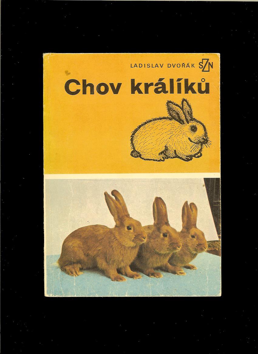 Ladislav Dvořák: Chov králíků