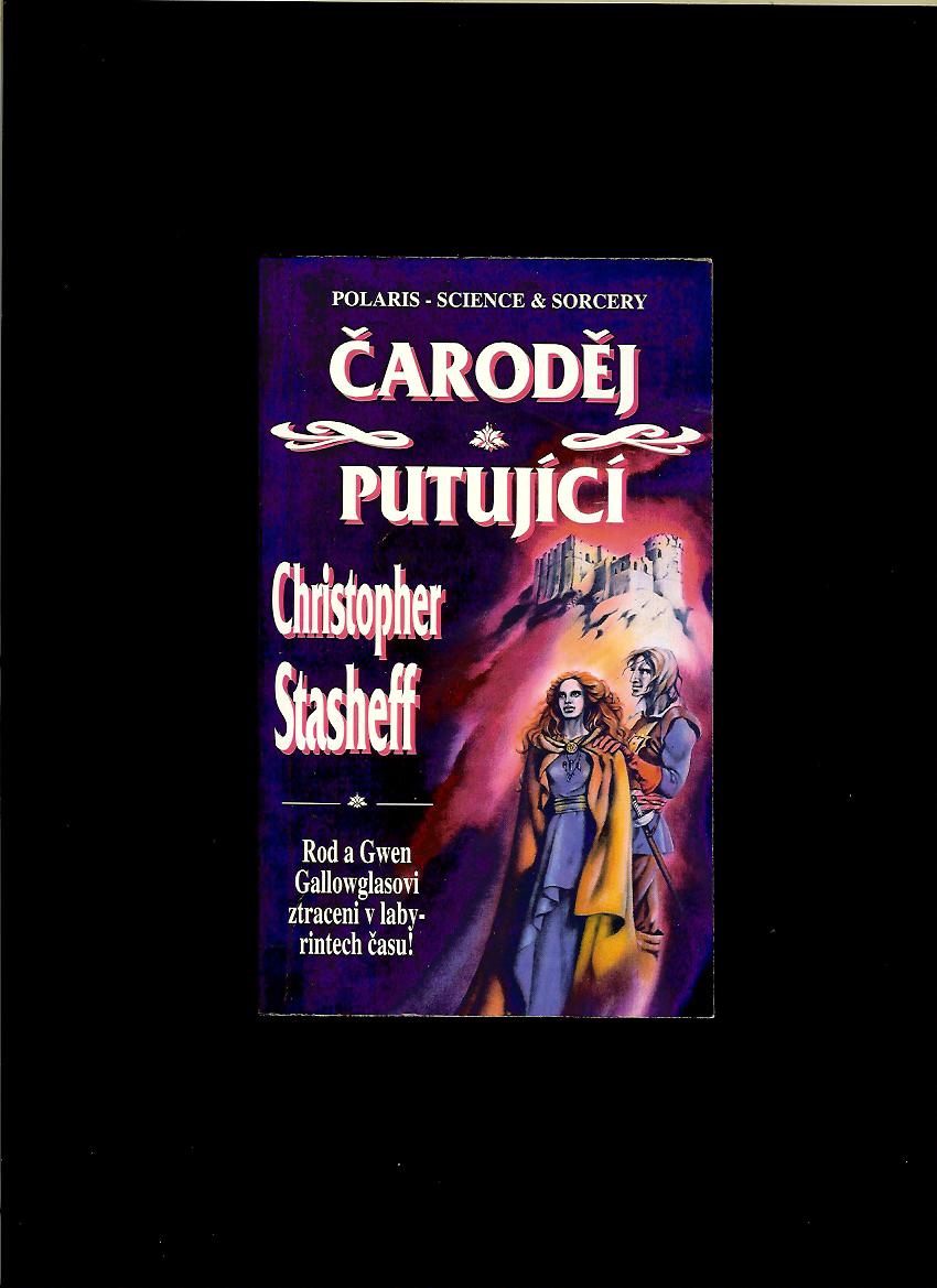 Christopher Stasheff: Čaroděj putující