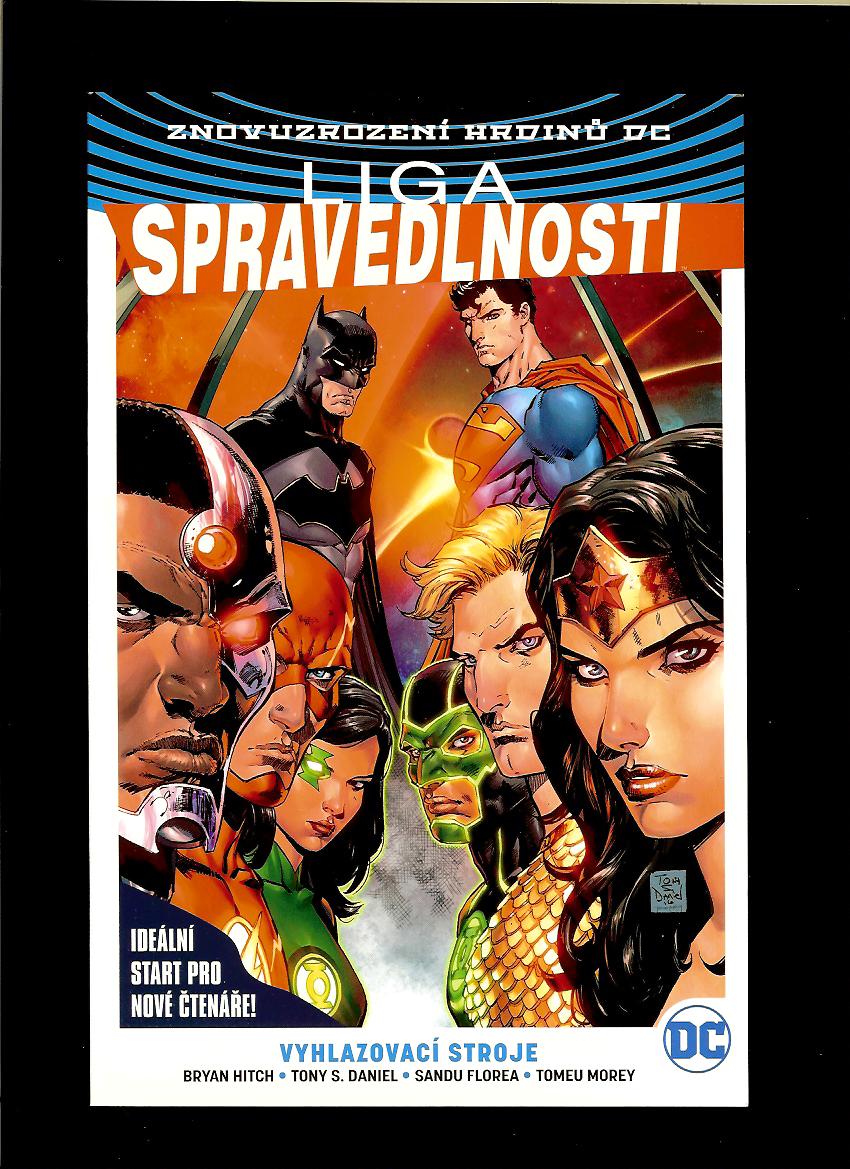 Bryan Hitch: Liga spravedlnosti 1. Vyhlazovací stroje