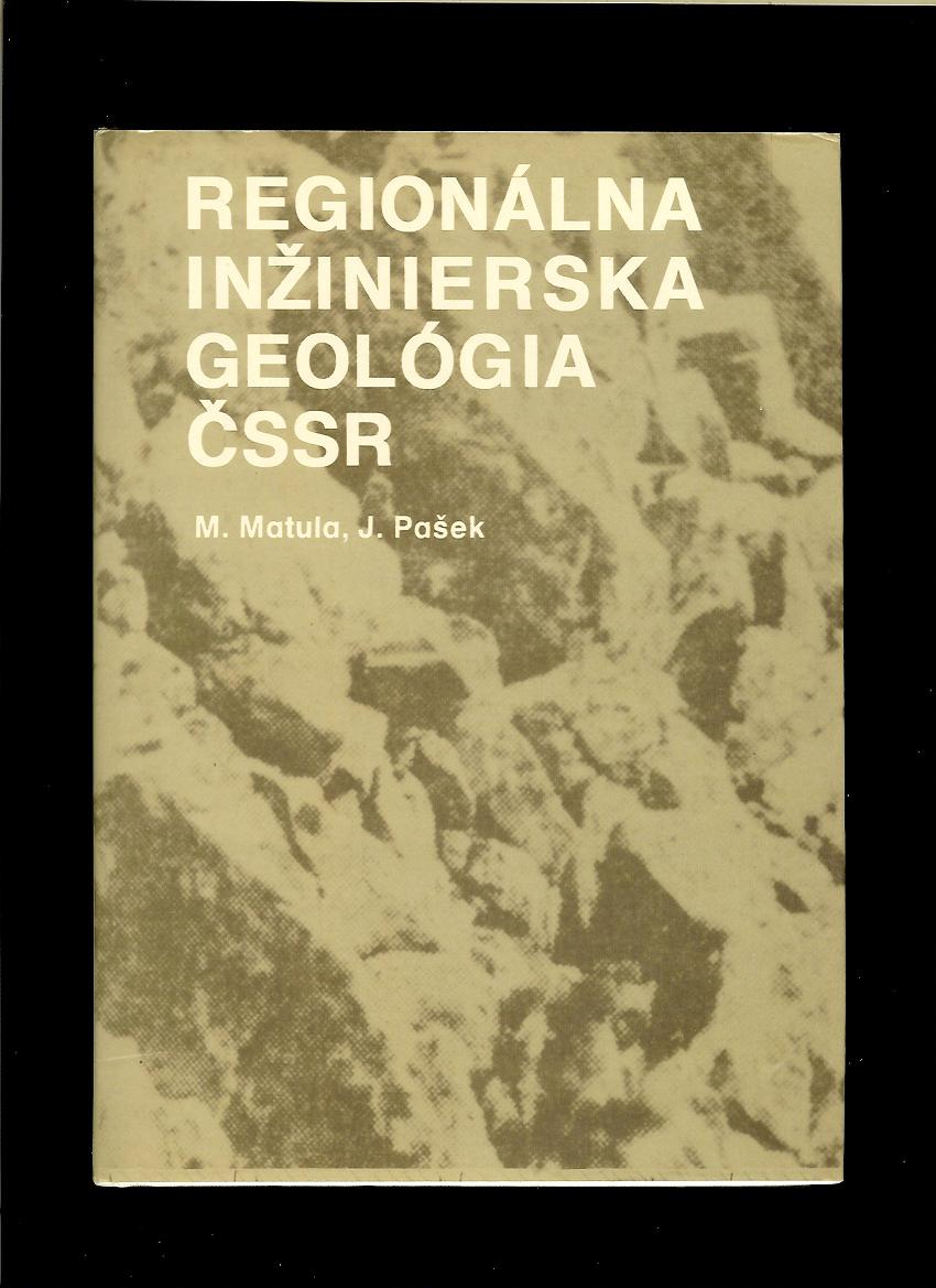 Milan Matula, Jaroslav Pašek: Regionálna inžinierska geológia ČSSR