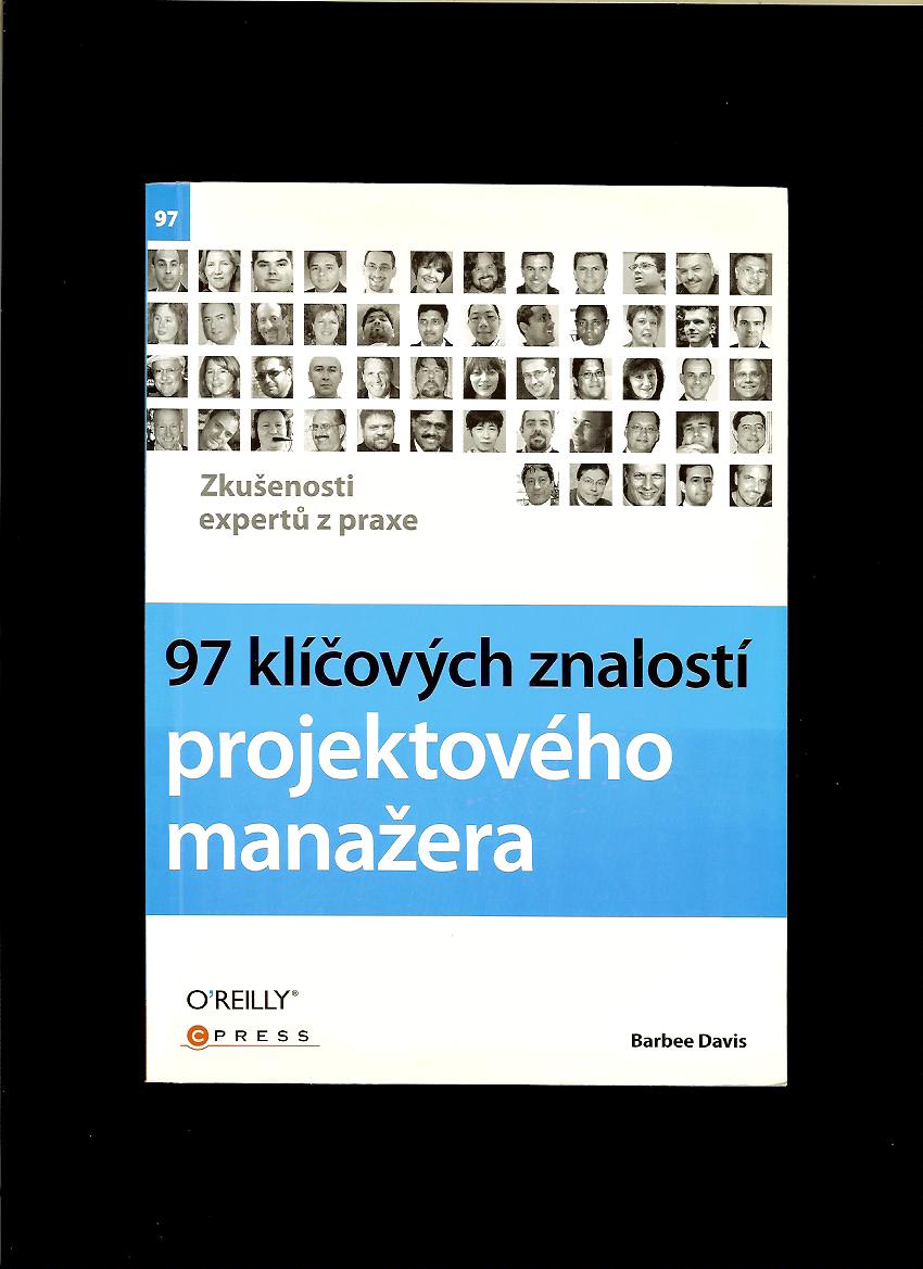 Barbee Davis: 97 klíčových znalostí projektového manažera
