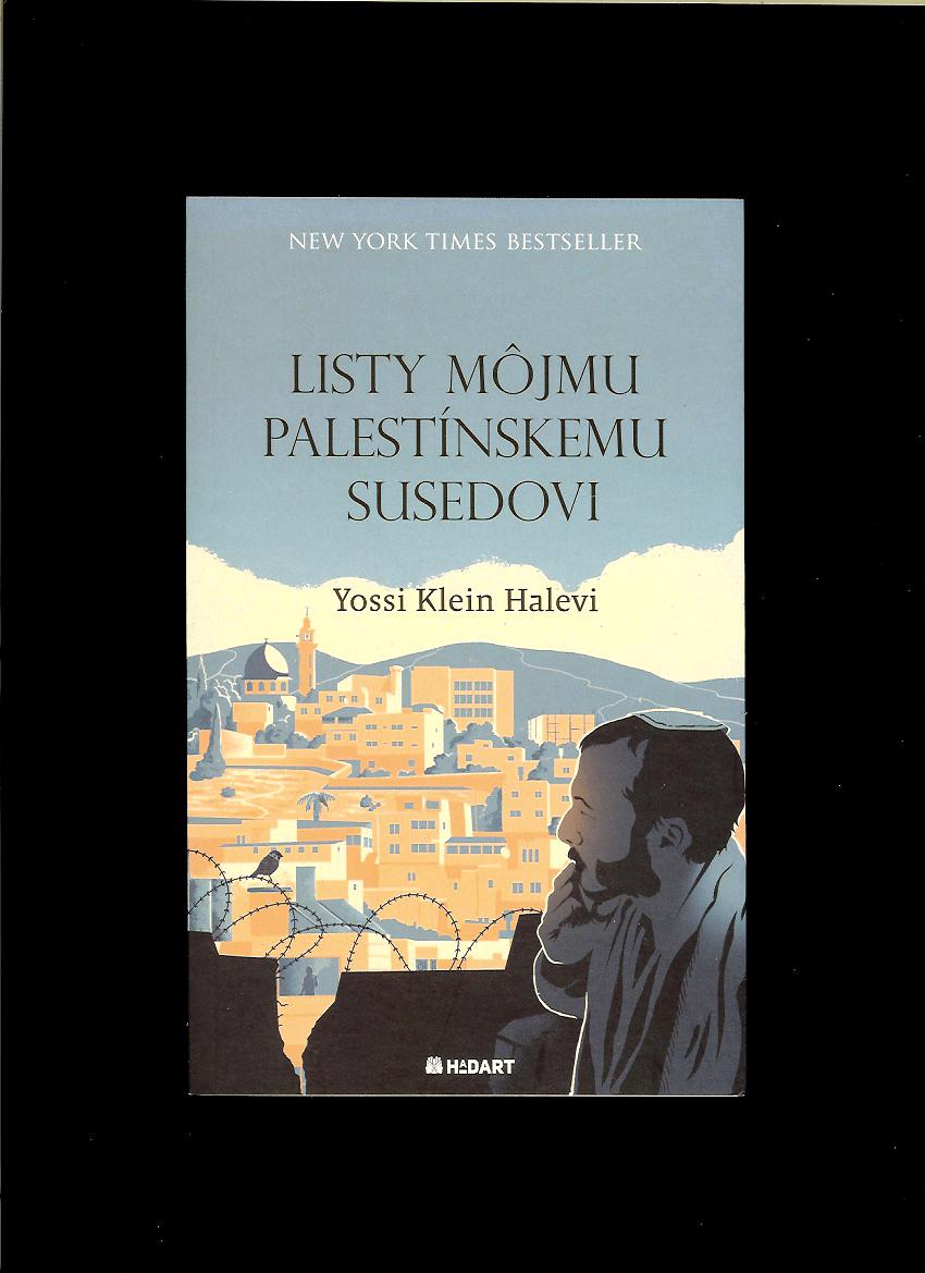 Yossi Klein Halevi: Listy môjmu palestínskemu susedovi