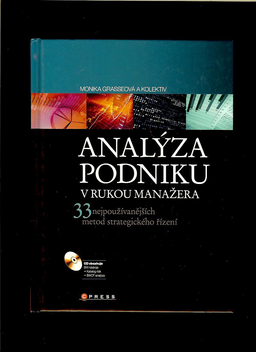 Monika Grasseová a kol.: Analýza podniku v rukou manažera