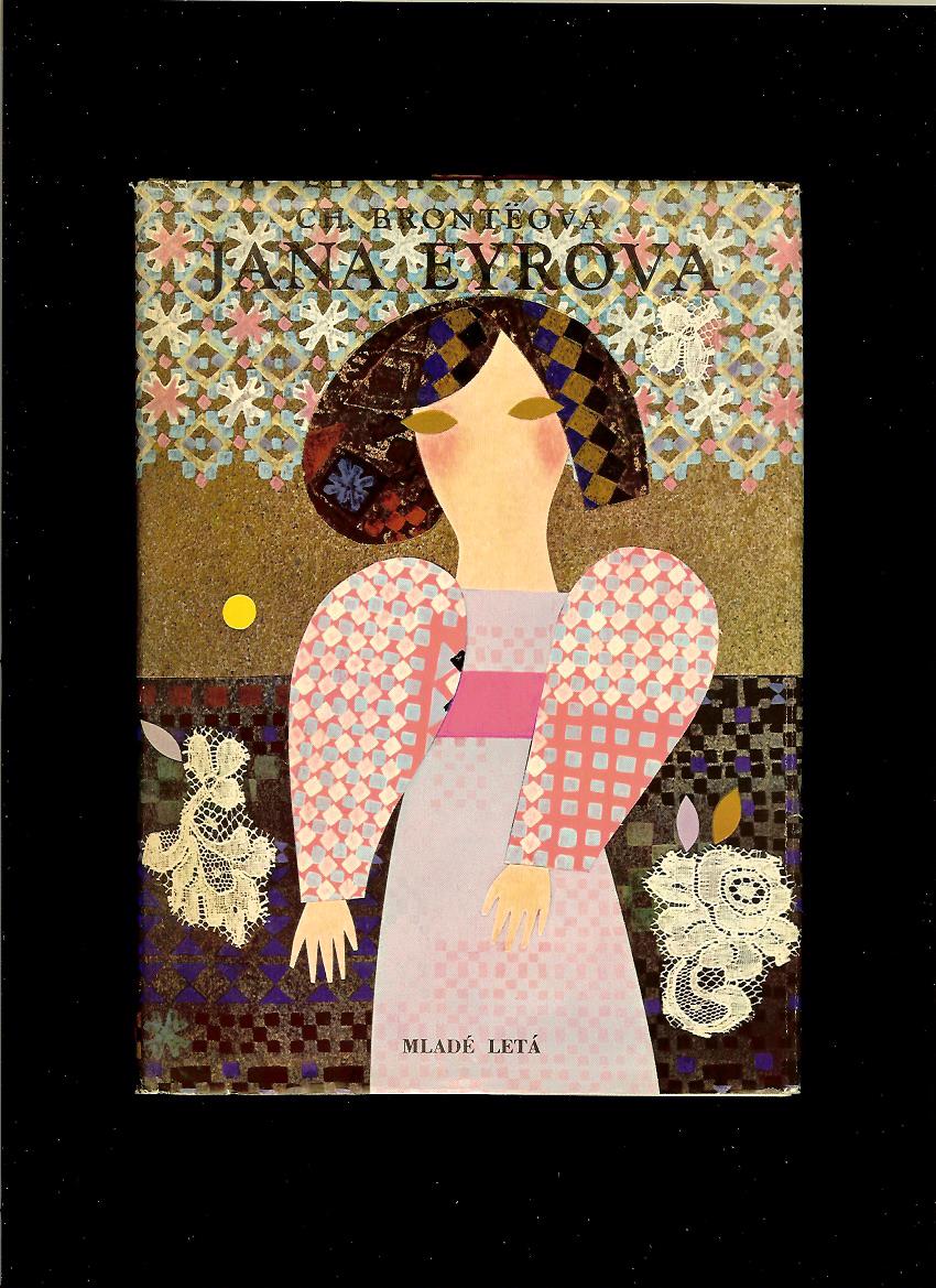 Charlotte Brontëová: Jana Eyrová