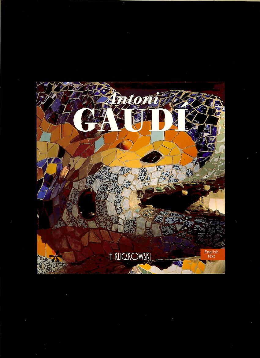 H. Kliczkowski: Antoni Gaudí
