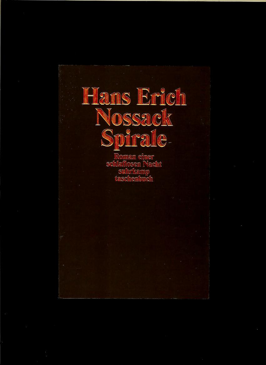 Hans Erich Nossack: Spirale