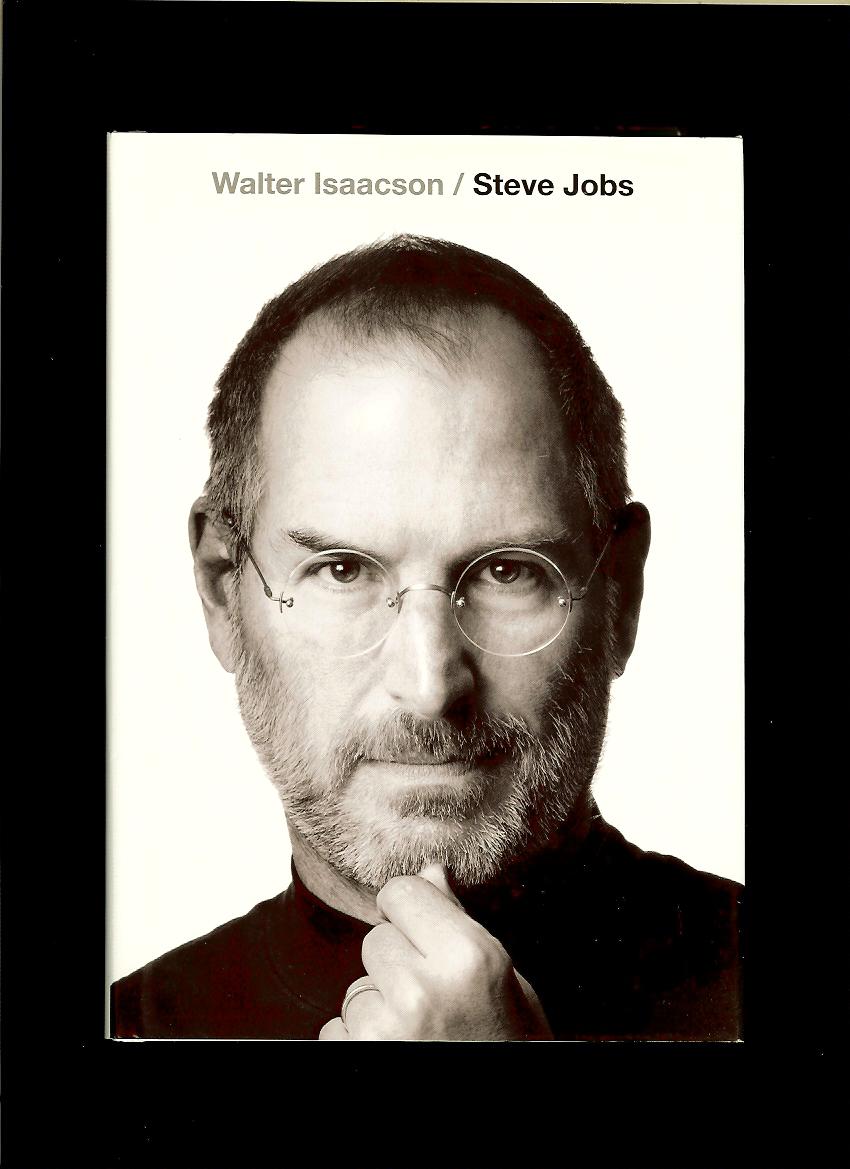 Walter Isaacson: Steve Jobs