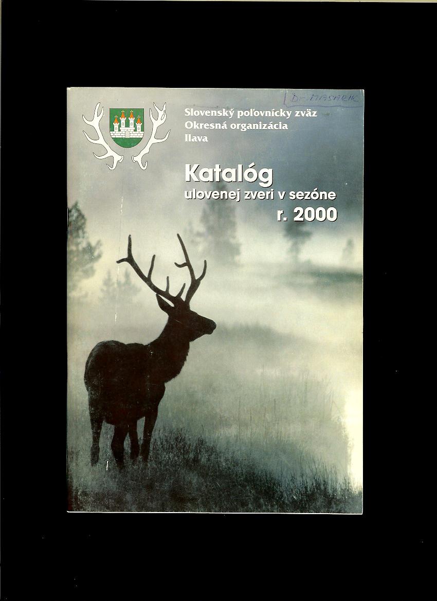 M. Dočár: Katalóg ulovenej zveri v sezóne r. 2000