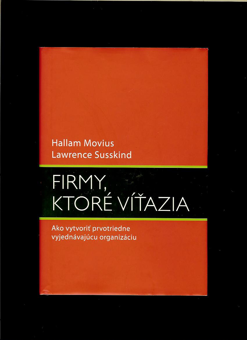 Hallam Movius, Lawrence Susskind: Firmy, ktoré víťazia