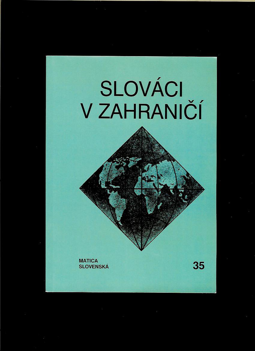 Zuzana Pavelcova (zost.): Slováci v zahraničí 35