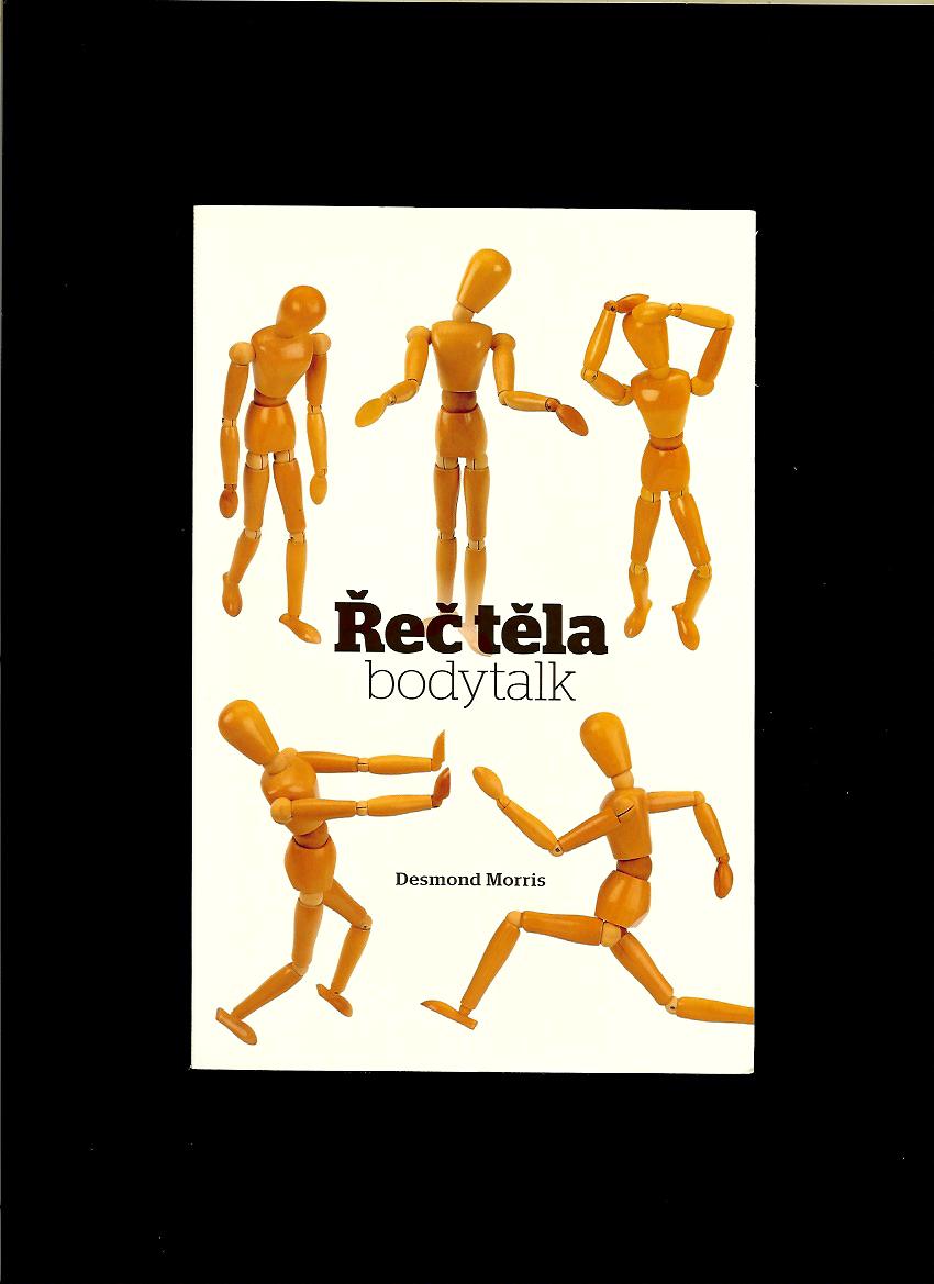 Desmond Morris: Řeč těla - Bodytalk 