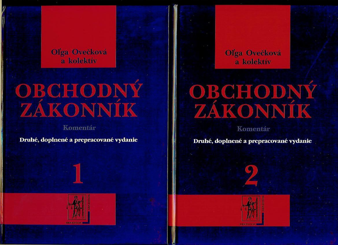 Oľga Ovečková a kol.: Obchodný zákonník I, II /2 zväzky/