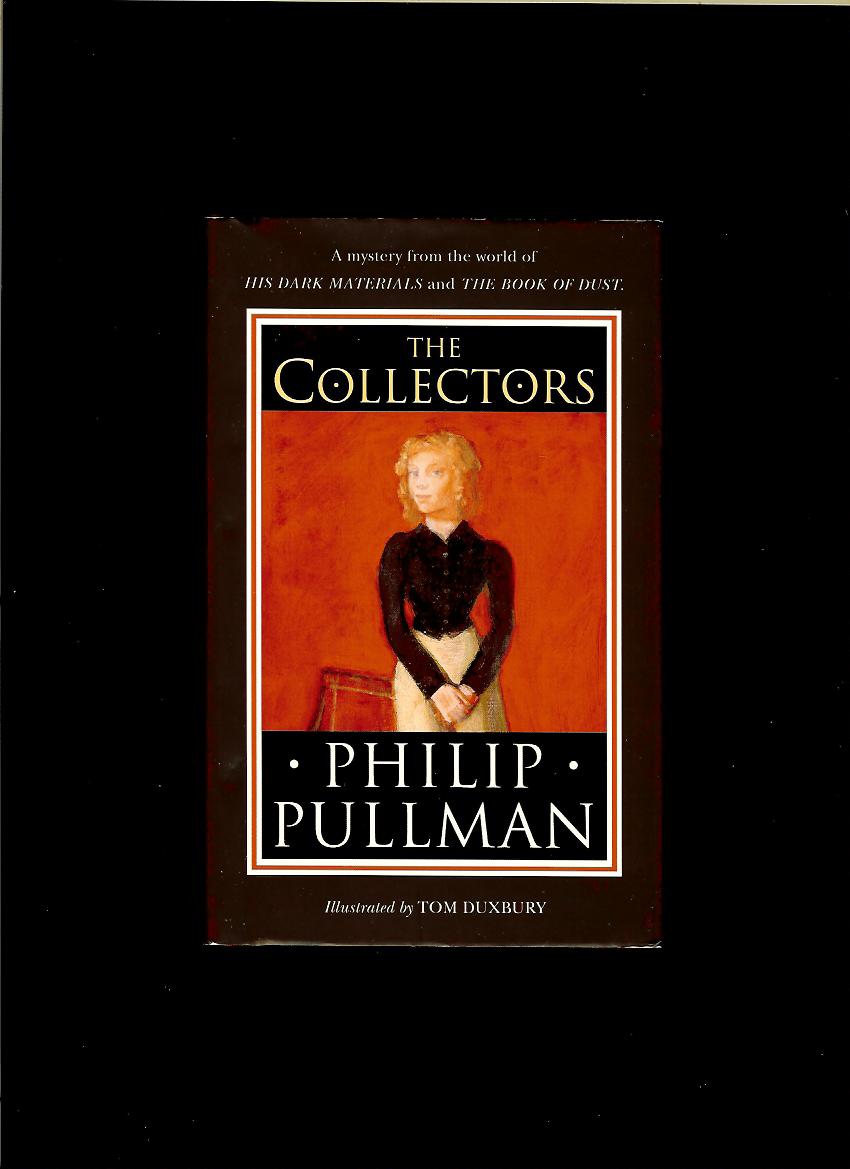 Philip Pullman: The Collections