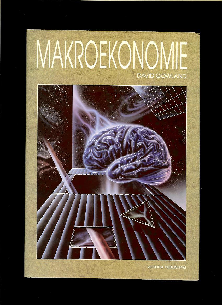 David Gowland: Makroekonomie