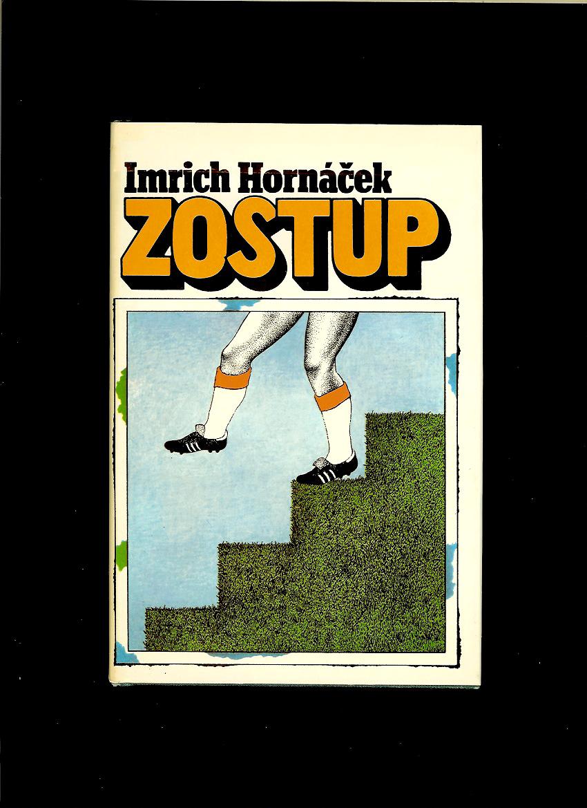 Imrich Hornáček: Zostup