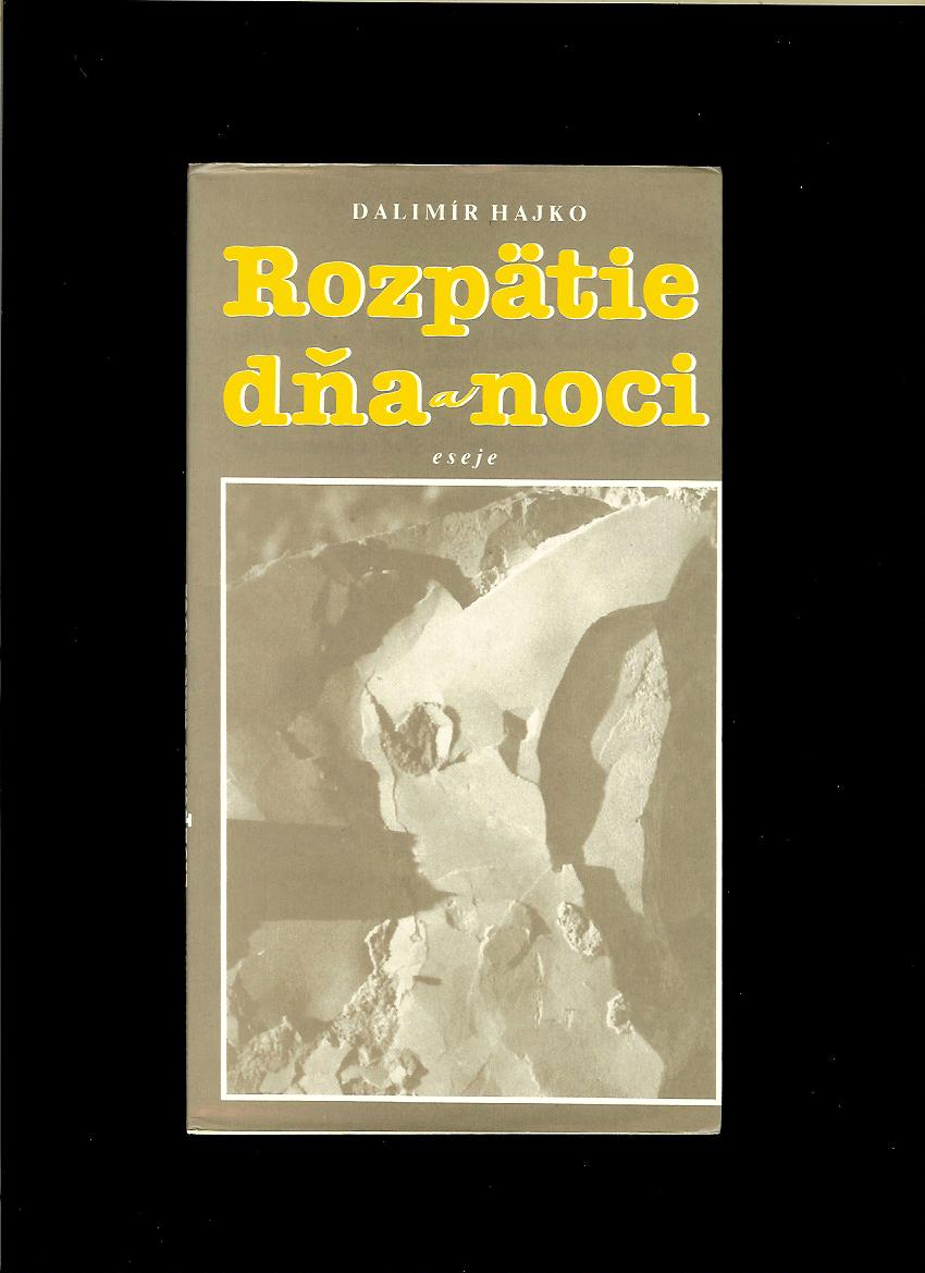 Dalimír Hajko: Rozpätie dňa a noci