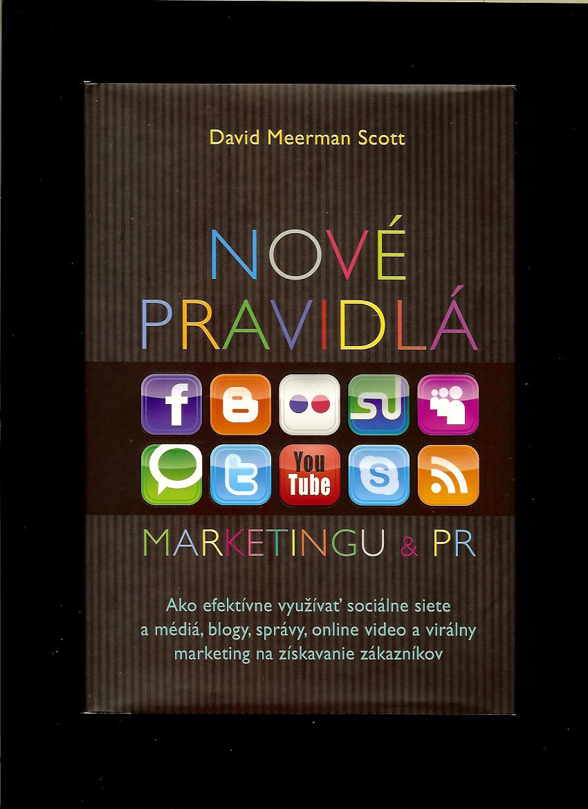 David Meerman Scott: Nové pravidlá marketingu a PR