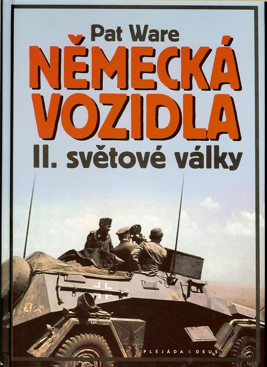 Pat Ware: Německá vozidla II. světové války