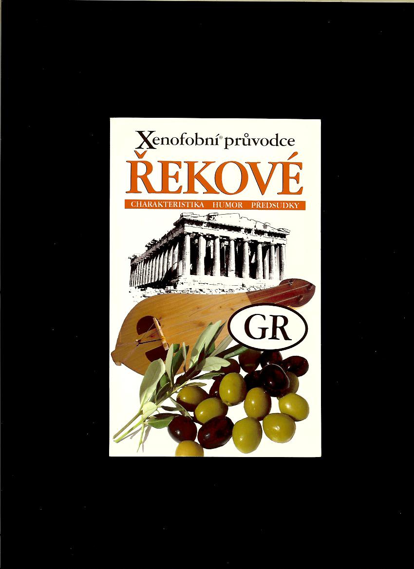 Alexandra Fiada: Xenofobní průvodce – Řekové