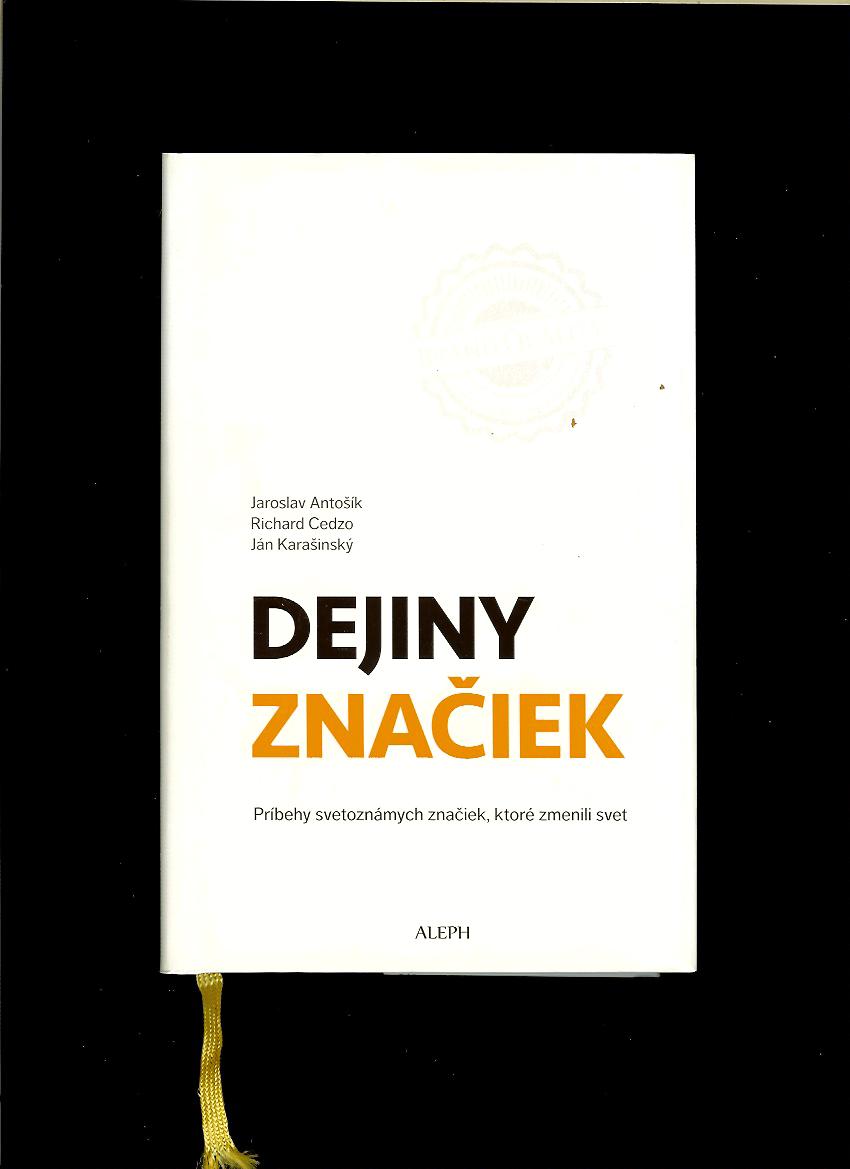 Jaroslav Antošík a kol.: Dejiny značiek