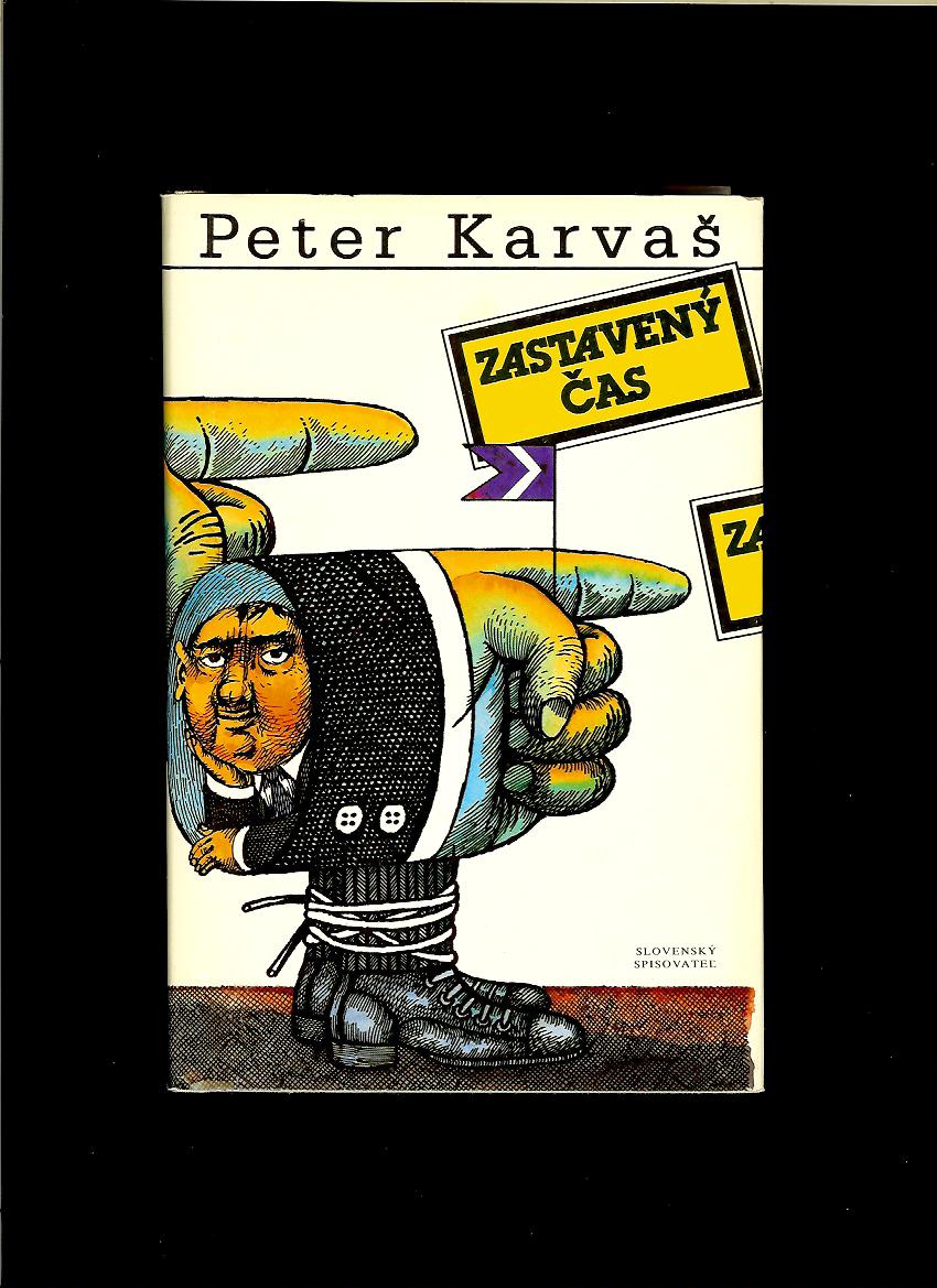 Peter Karvaš: Zastavený čas
