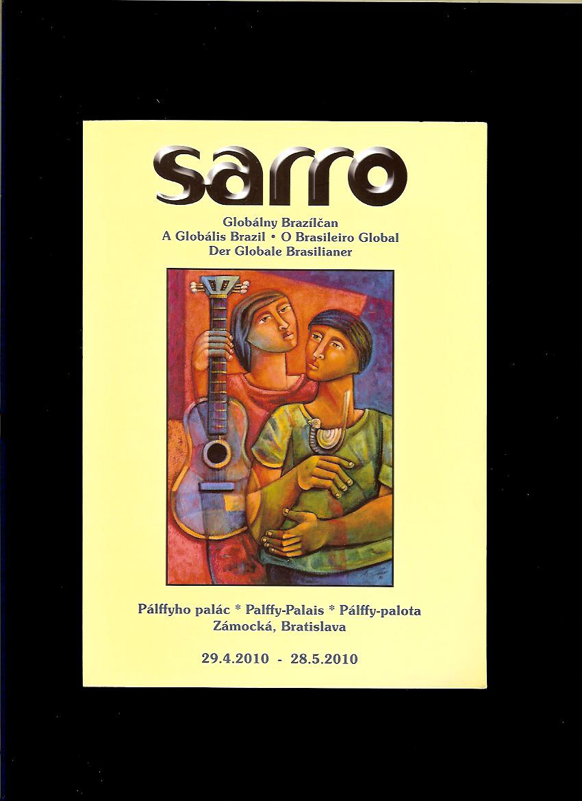 Sarro. Globálny Brazílčan /katalóg k výstave/
