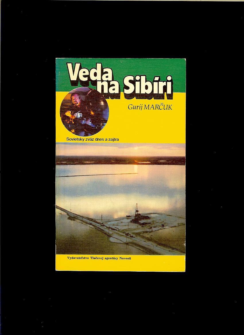 Gurij Marčuk: Veda na Sibíri