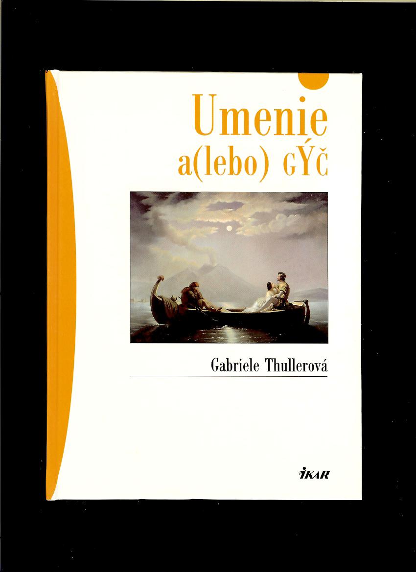 Gabriele Thullerová: Umenie a(lebo) gýč